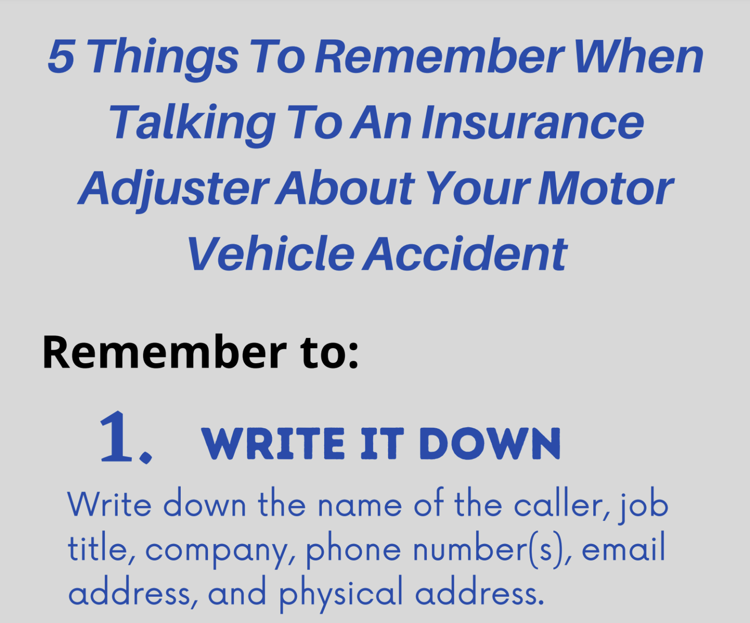 5 Things To Remember When Talking To An Insurance Adjuster About Your Motor Vehicle Accident